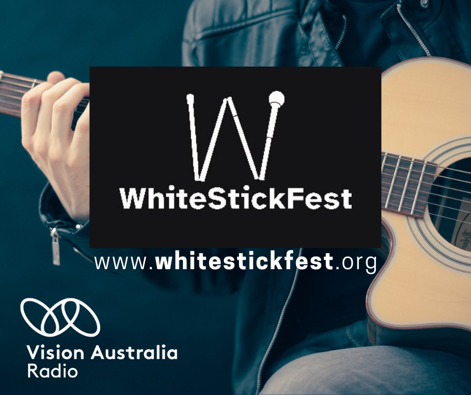 WhiteStickFest logo www.whitestickfest.org Vision Australia Radio